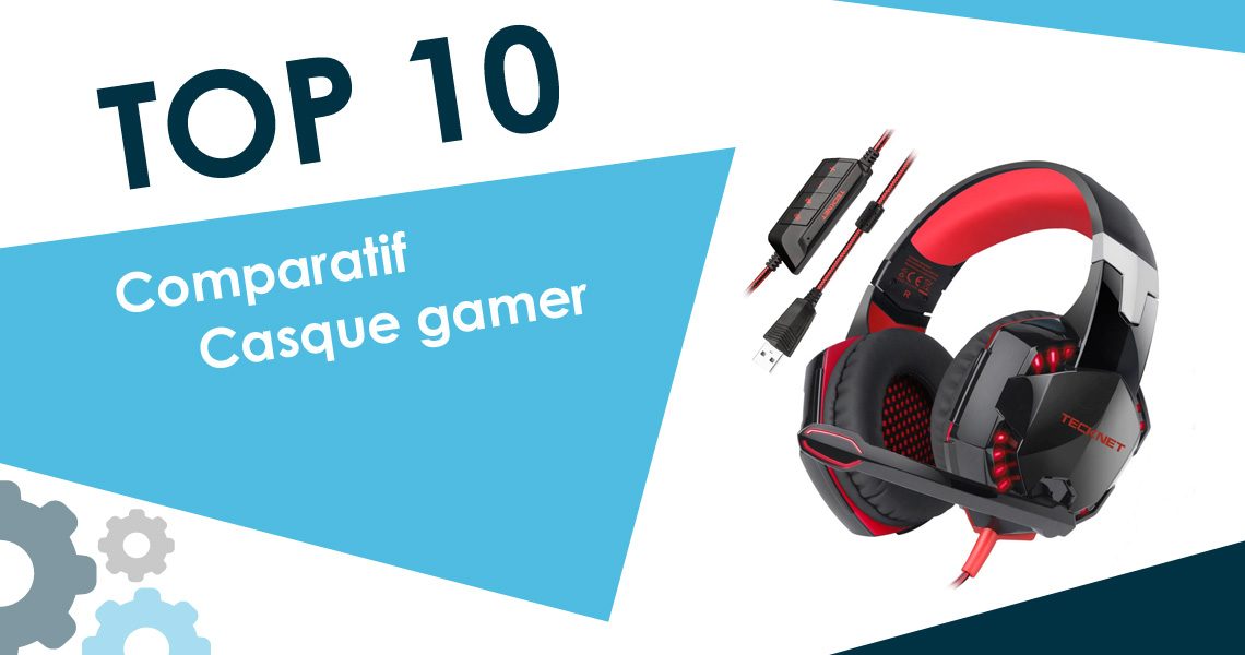 Meilleur Casque Gamer 2019 Top 10 Et Comparatif