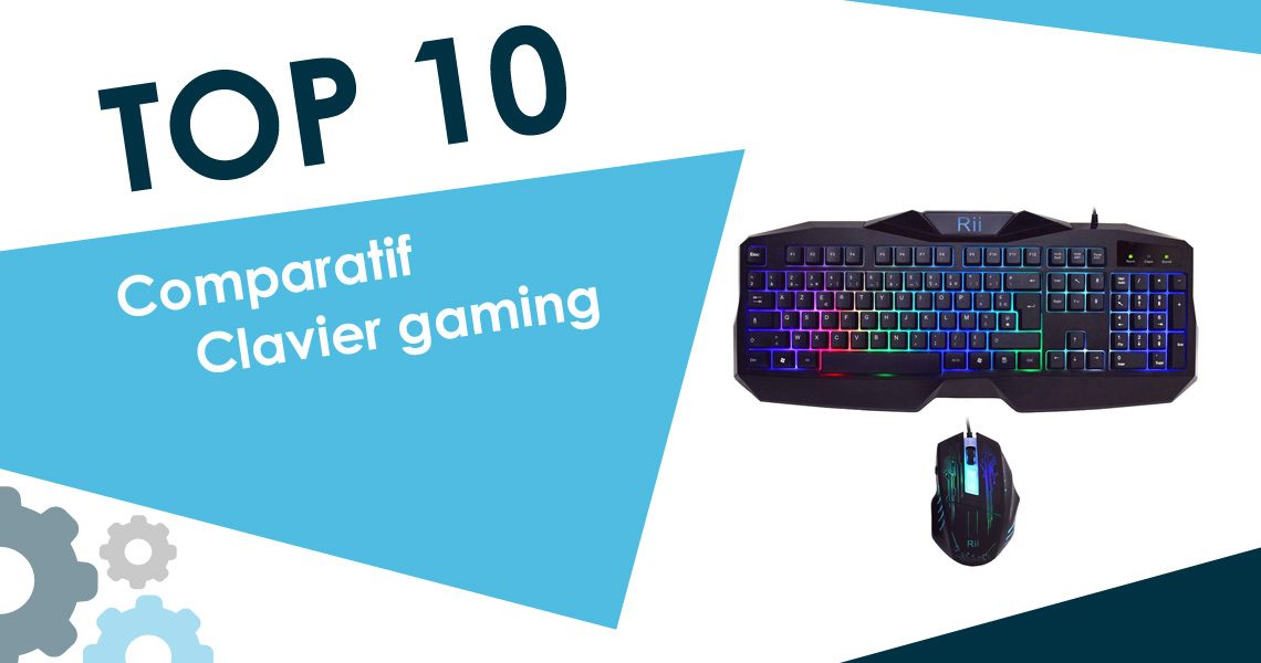 Comparatif des claviers gamer