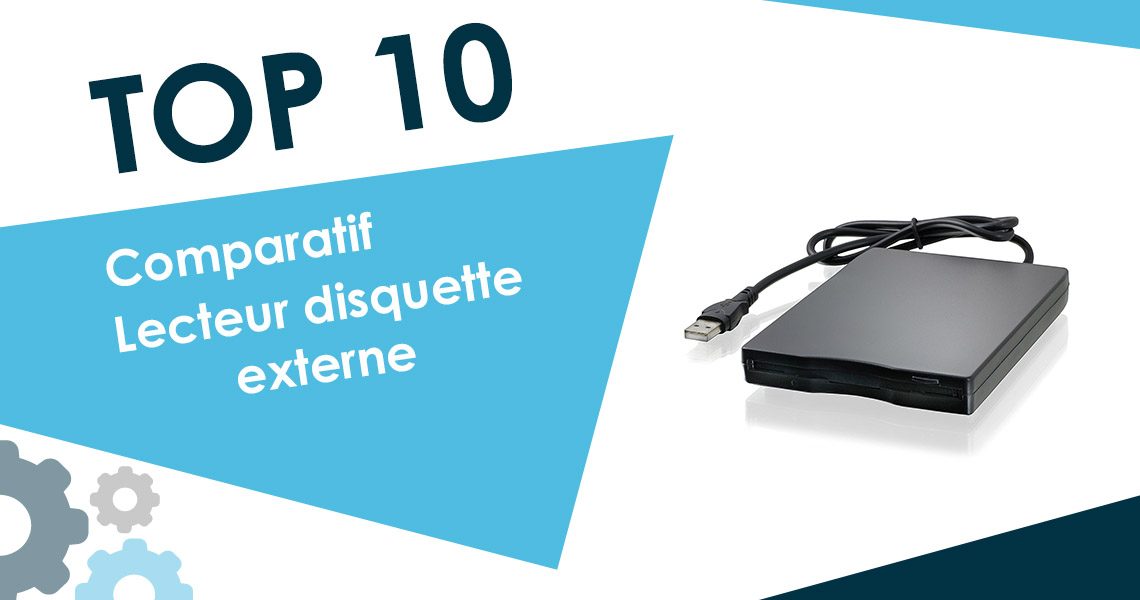 Comparatif des lecteurs disquette externes USB