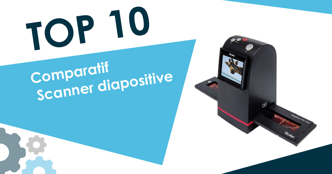 Meilleur scanner de diapositive 2020 Top 10 et Comparatif