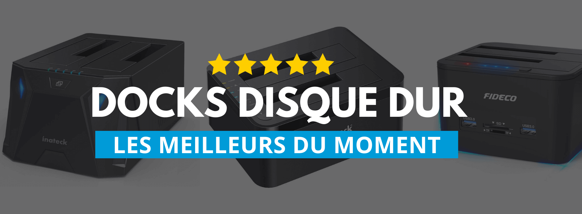 Inateck Dock Disque durs USB 3.0 pour SATA de 2,5/3,5 SSD/HDD