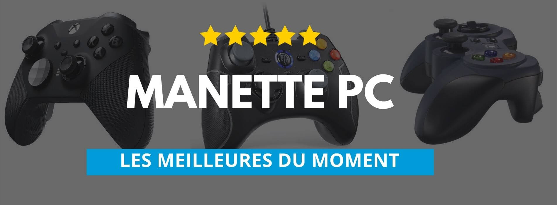 Manette PC Gamer  Comparatif et Meilleurs Modèles 2024