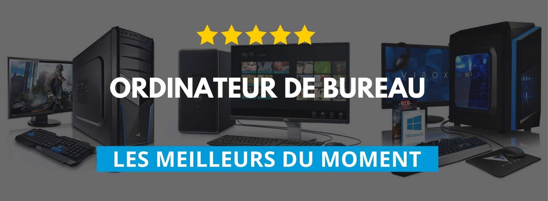 Les 6 meilleurs ordinateurs de bureau 2024 – ordinateur de bureau test &  comparatif