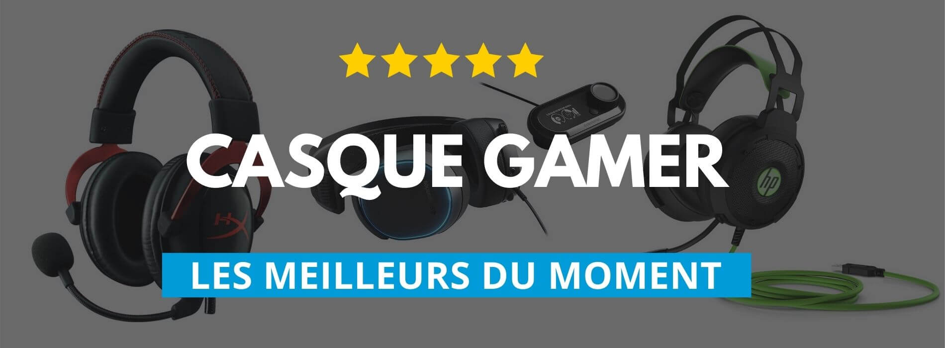 Casques gaming : 6 modèles au top, qualité sonore, micro, confort