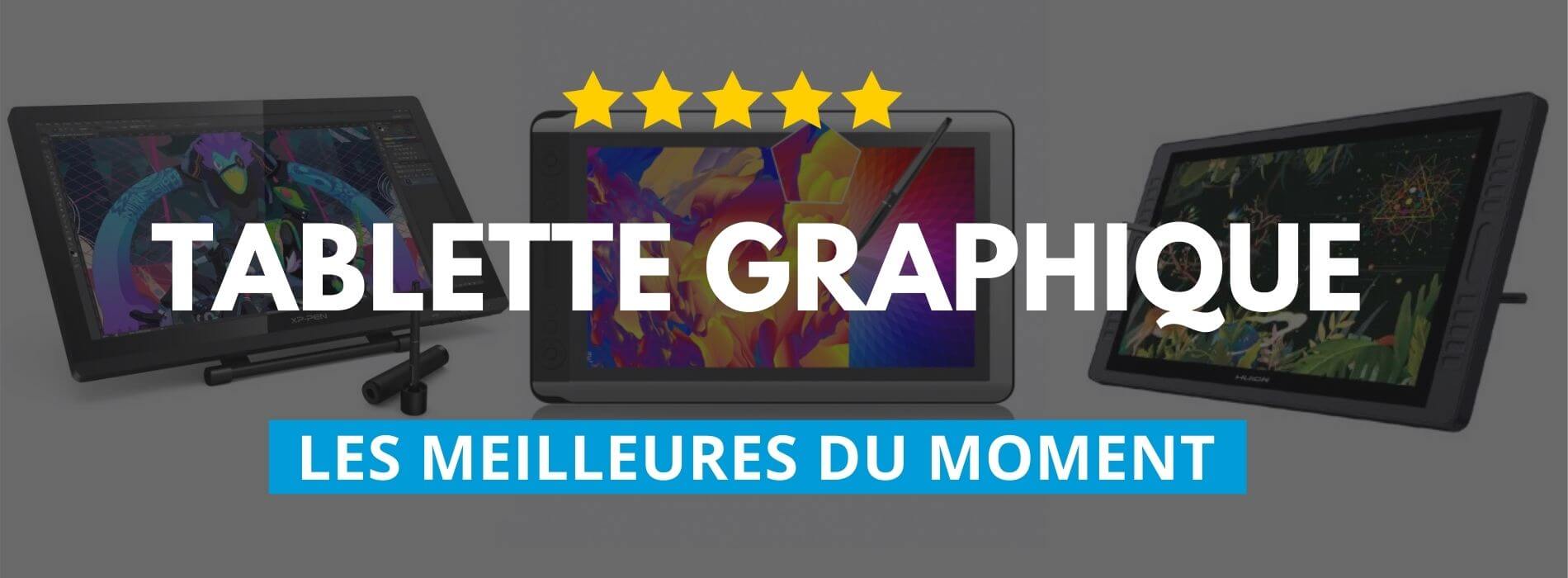 Guide : les meilleures tablettes graphiques en 2024