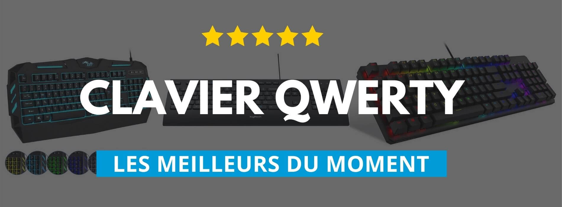 ✔️ Meilleur Clavier QWERTY 2024 : Comparatif et Avis